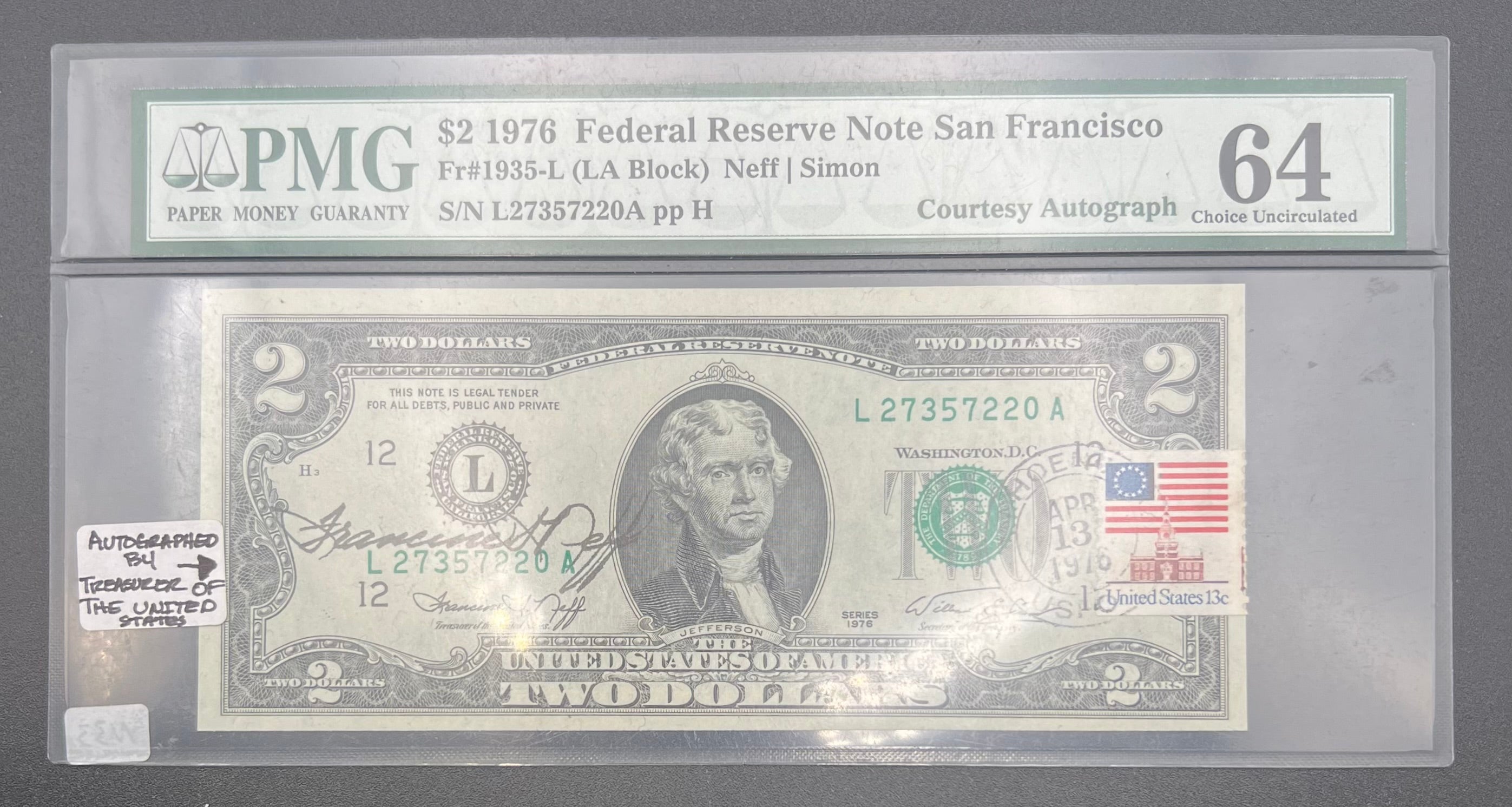 $2 Federal Reserve Note Francine Neff Courtesy Autographed 1st Day Issue Stamp PMG64
