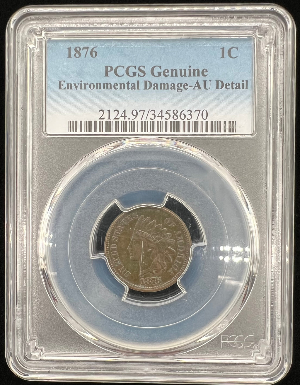 1876 Indian Head Cent PCGS AU Detail - Environmental Damage