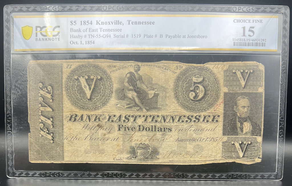 1854 $5 Bank of East Tennessee, Knoxville Obsolete Note PCGS Choice Fine 15