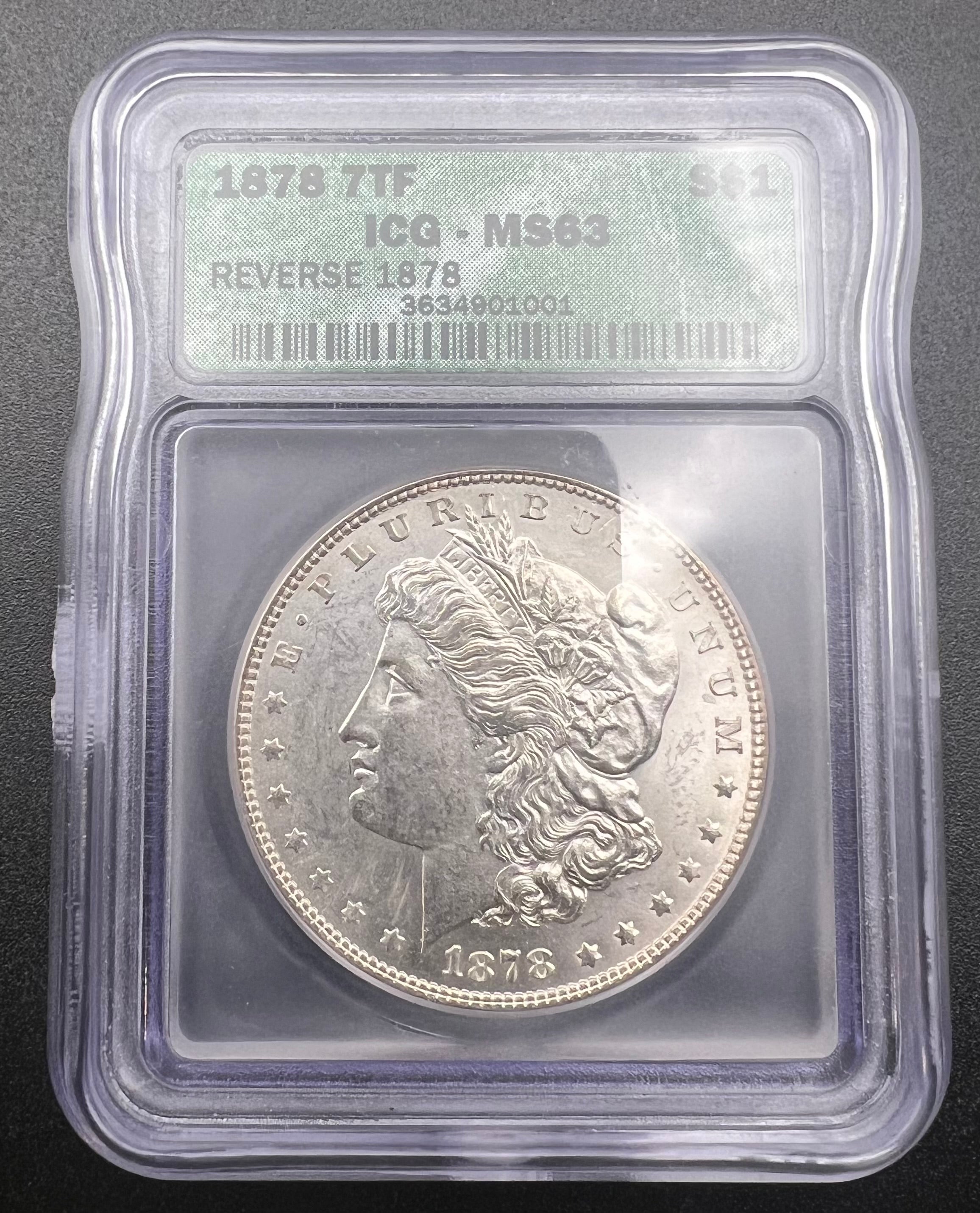 1878 7TF Rev of 78 MS63 Morgan Silver Dollar ICG